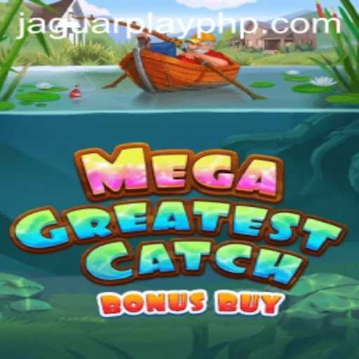 Exploring the Thrills of MegaGreatestCatchBonusBuy: A Deep Dive into JAGUAR PLAY